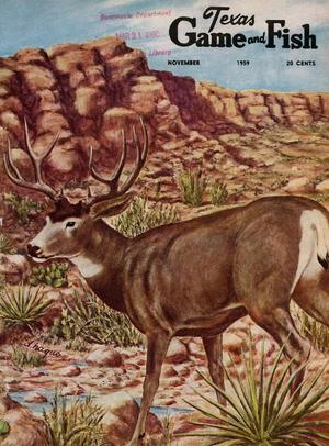 Primary view of object titled 'Texas Game and Fish, Volume 17, Number 11, November 1959'.