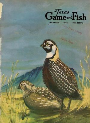 Primary view of object titled 'Texas Game and Fish, Volume 10, Number 1, December 1951'.