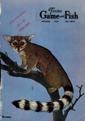 Primary view of object titled 'Texas Game and Fish, Volume 12, Number 1, December 1953'.