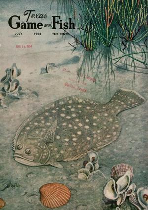 Texas Game and Fish, Volume 12, Number 8, July 1954