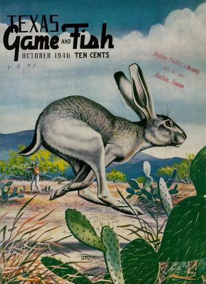 Texas Game and Fish, Volume 4, Number 11, October 1946