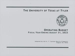 Primary view of object titled 'University of Texas at Tyler Operating Budget: 2023'.