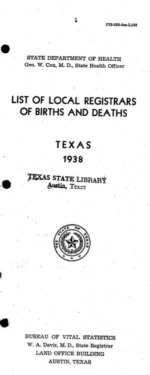 List of Local Registrars of Births and Deaths [in] Texas, 1938
