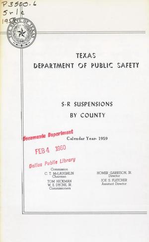 Primary view of object titled 'Texas S-R Suspensions by County: 1959'.