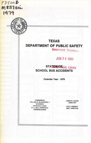 Primary view of object titled 'Texas Statewide School Bus Accidents: Calendar Year 1979'.