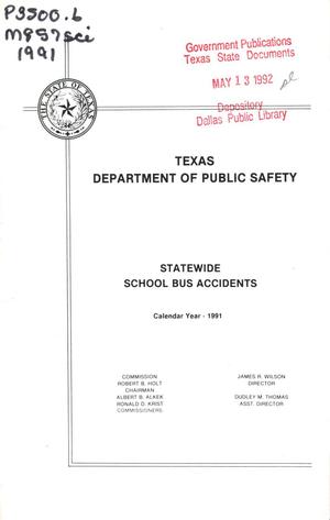 Texas Statewide School Bus Accidents: Calendar Year 1991