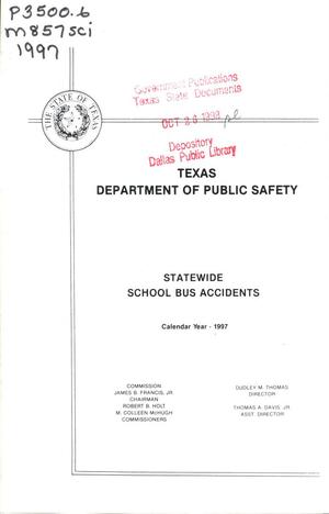 Texas Statewide School Bus Accidents: Calendar Year 1997