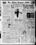 Thumbnail image of item number 1 in: 'The Abilene Reporter-News (Abilene, Tex.), Vol. 56, No. 280, Ed. 2 Wednesday, April 21, 1937'.