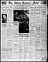 Thumbnail image of item number 1 in: 'The Abilene Reporter-News (Abilene, Tex.), Vol. 56, No. 299, Ed. 1 Monday, May 10, 1937'.