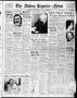 Primary view of The Abilene Reporter-News (Abilene, Tex.), Vol. 57, No. 9, Ed. 2 Friday, May 21, 1937