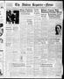 Thumbnail image of item number 1 in: 'The Abilene Reporter-News (Abilene, Tex.), Vol. 57, No. 55, Ed. 2 Wednesday, July 7, 1937'.