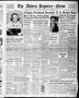 Primary view of The Abilene Reporter-News (Abilene, Tex.), Vol. 57, No. 128, Ed. 2 Friday, September 17, 1937