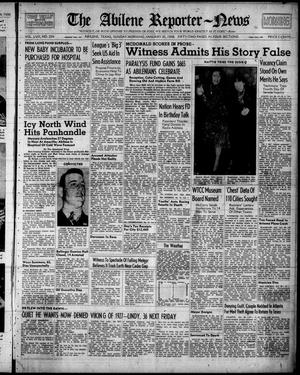 The Abilene Reporter-News (Abilene, Tex.), Vol. 57, No. 254, Ed. 1 Sunday, January 30, 1938