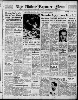 The Abilene Reporter-News (Abilene, Tex.), Vol. 57, No. 323, Ed. 1 Sunday, April 10, 1938