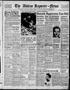 Primary view of The Abilene Reporter-News (Abilene, Tex.), Vol. 57, No. 323, Ed. 1 Sunday, April 10, 1938