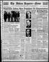 Thumbnail image of item number 1 in: 'The Abilene Reporter-News (Abilene, Tex.), Vol. 57, No. 339, Ed. 2 Wednesday, April 27, 1938'.