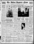 Thumbnail image of item number 1 in: 'The Abilene Reporter-News (Abilene, Tex.), Vol. 57, No. 353, Ed. 2 Thursday, May 12, 1938'.