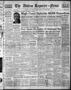 Thumbnail image of item number 1 in: 'The Abilene Reporter-News (Abilene, Tex.), Vol. 58, No. 4, Ed. 2 Tuesday, May 31, 1938'.