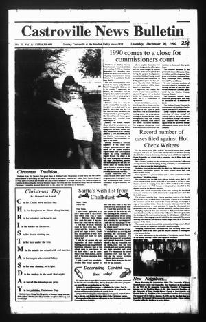 Primary view of object titled 'Castroville News Bulletin (Castroville, Tex.), Vol. 31, No. 51, Ed. 1 Thursday, December 20, 1990'.