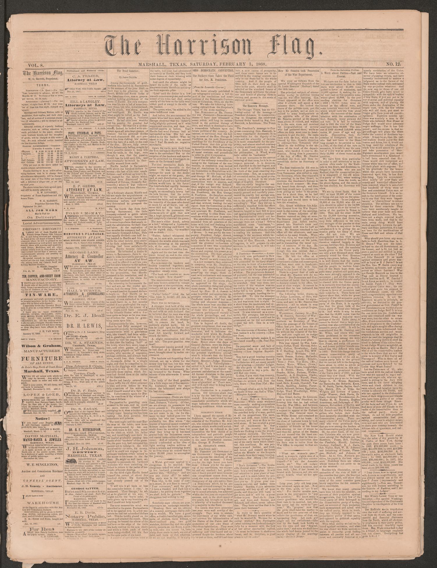 The Harrison Flag. (Marshall, Tex.), Vol. 8, No. 12, Ed. 1 Saturday, February 1, 1868
                                                
                                                    [Sequence #]: 1 of 4
                                                