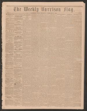 Primary view of object titled 'The Weekly Harrison Flag. (Marshall, Tex.), Vol. 9, No. 16, Ed. 1 Thursday, February 18, 1869'.