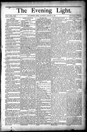 The Evening Light. (San Antonio, Tex.), Vol. 1, No. 309, Ed. 1 Saturday, January 14, 1882