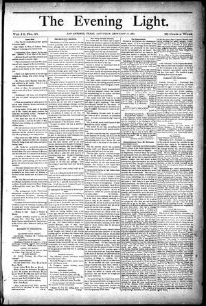 The Evening Light. (San Antonio, Tex.), Vol. 2, No. 25, Ed. 1 Saturday, February 18, 1882