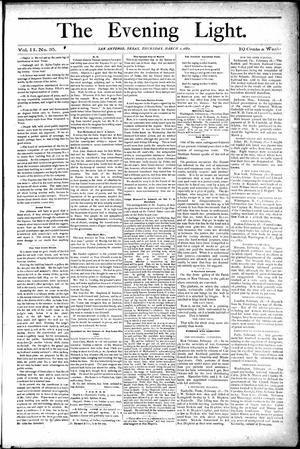 The Evening Light. (San Antonio, Tex.), Vol. 2, No. 35, Ed. 1 Thursday, March 2, 1882
