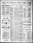 Newspaper: San Antonio Daily Light. (San Antonio, Tex.), Vol. 7, No. 28, Ed. 1 M…