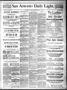 Newspaper: San Antonio Daily Light. (San Antonio, Tex.), Vol. 7, No. 85, Ed. 1 W…