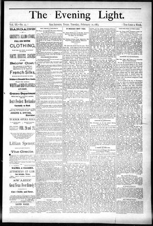 The Evening Light. (San Antonio, Tex.), Vol. 3, No. 27, Ed. 1 Tuesday, February 20, 1883