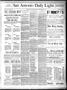 Newspaper: San Antonio Daily Light. (San Antonio, Tex.), Vol. 7, No. 191, Ed. 1 …
