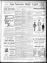 Newspaper: San Antonio Daily Light. (San Antonio, Tex.), Vol. 7, No. 240, Ed. 1 …
