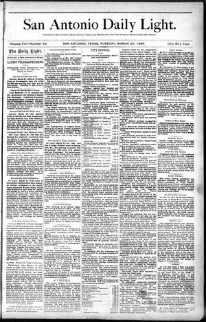 San Antonio Daily Light. (San Antonio, Tex.), Vol. 8, No. 53, Ed. 1 Tuesday, March 20, 1888