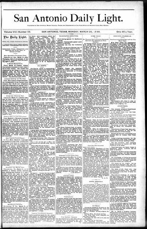 San Antonio Daily Light. (San Antonio, Tex.), Vol. 8, No. 58, Ed. 1 Monday, March 26, 1888