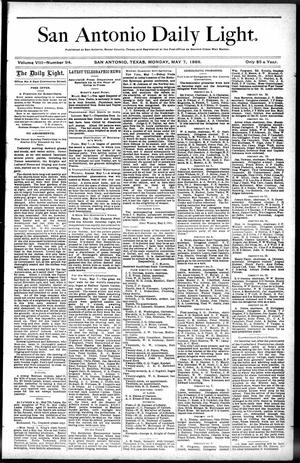 San Antonio Daily Light. (San Antonio, Tex.), Vol. 8, No. 94, Ed. 1 Monday, May 7, 1888