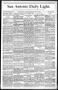 Newspaper: San Antonio Daily Light. (San Antonio, Tex.), Vol. 8, No. 96, Ed. 1 W…