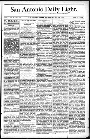 San Antonio Daily Light. (San Antonio, Tex.), Vol. 8, No. 108, Ed. 1 Wednesday, May 23, 1888