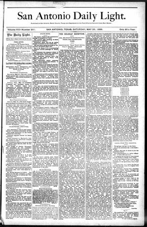 San Antonio Daily Light. (San Antonio, Tex.), Vol. 8, No. 201, Ed. 1 Saturday, May 26, 1888