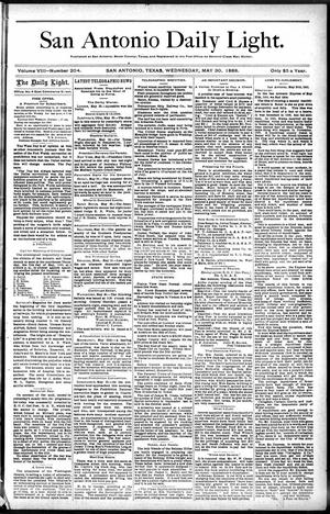 San Antonio Daily Light. (San Antonio, Tex.), Vol. 8, No. 204, Ed. 1 Wednesday, May 30, 1888