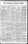 Thumbnail image of item number 1 in: 'San Antonio Daily Light. (San Antonio, Tex.), Vol. 8, No. 143, Ed. 1 Tuesday, July 3, 1888'.