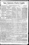 Newspaper: San Antonio Daily Light. (San Antonio, Tex.), Vol. 8, No. 145, Ed. 1 …