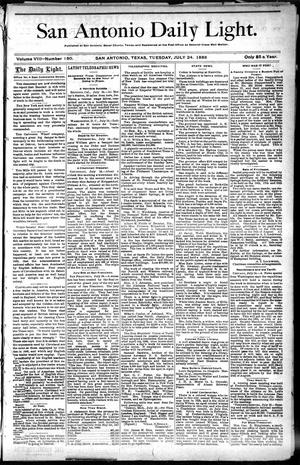San Antonio Daily Light. (San Antonio, Tex.), Vol. 8, No. 160, Ed. 1 Tuesday, July 24, 1888