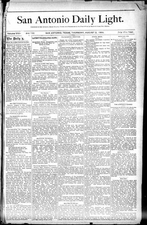 San Antonio Daily Light. (San Antonio, Tex.), Vol. 8, No. 150, Ed. 1 Thursday, August 2, 1888