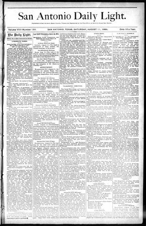 San Antonio Daily Light. (San Antonio, Tex.), Vol. 8, No. 156, Ed. 1 Saturday, August 11, 1888