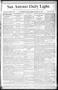 Thumbnail image of item number 1 in: 'San Antonio Daily Light. (San Antonio, Tex.), Vol. 8, No. 169, Ed. 1 Thursday, August 30, 1888'.