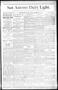 Newspaper: San Antonio Daily Light. (San Antonio, Tex.), Vol. 8, No. 214, Ed. 1 …