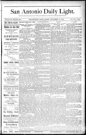 San Antonio Daily Light. (San Antonio, Tex.), Vol. 8, No. 237, Ed. 1 Friday, November 16, 1888