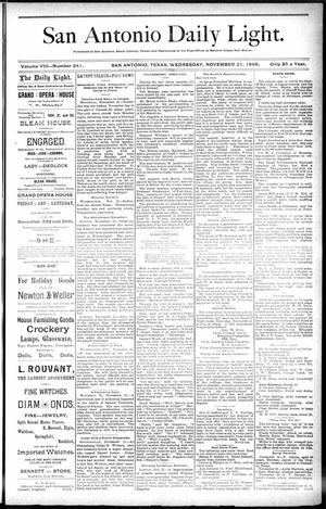 San Antonio Daily Light. (San Antonio, Tex.), Vol. 8, No. 241, Ed. 1 Wednesday, November 21, 1888