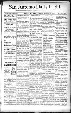 San Antonio Daily Light. (San Antonio, Tex.), Vol. 8, No. 281, Ed. 1 Thursday, January 10, 1889